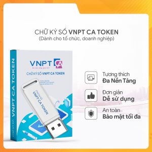 Chữ ký số VNPT cho tổ chức (VNPT-CA | VNPT SmartCA)